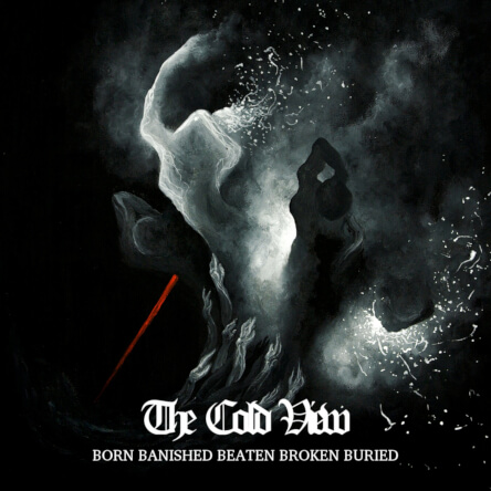 Funeral Doom: The Cold View Born Banished Beaten Broken Buried Cover